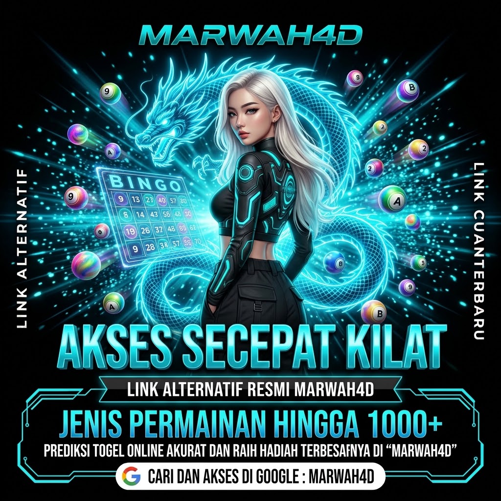 MARWAH4D: Platform Togel Online Populer 2026 Seru Aman dan Mudah Diakses di Marwah4d.com